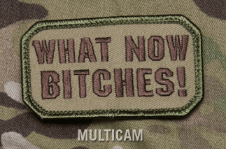 MSM Patch - What Now Bitches! (Color: Forest)