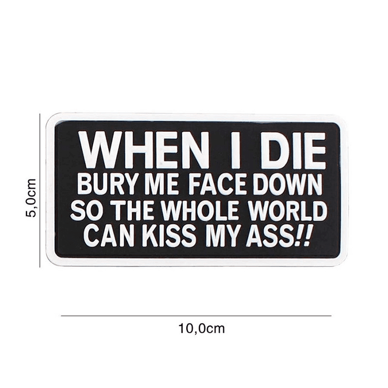 101 INC PVC Patch - When I Die
