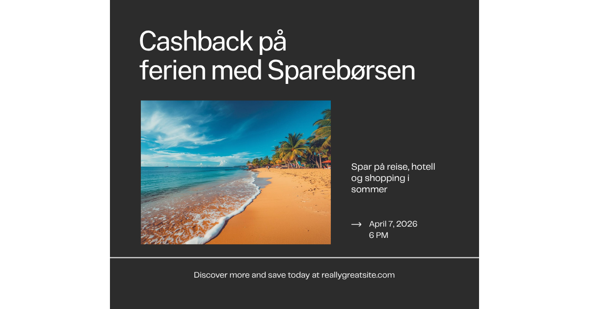 Cashback på ferien — spar på reise, hotell og shopping